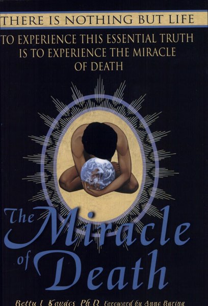 THE MIRACLE OF DEATH