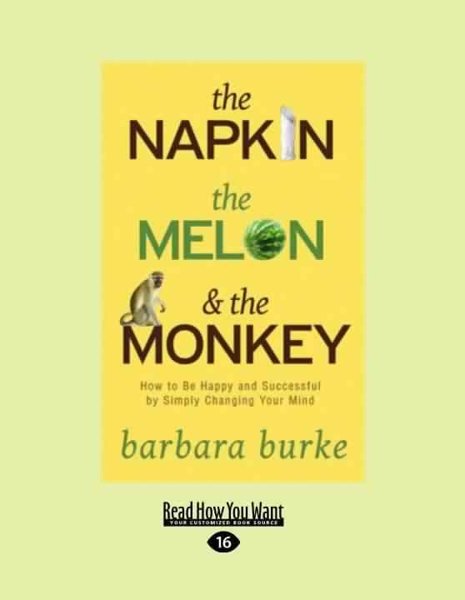 The Napkin, the Melon and the Monkey
