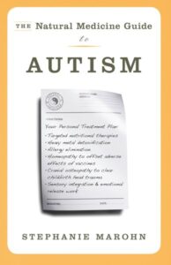 The Natural Medicine Guide to Autism