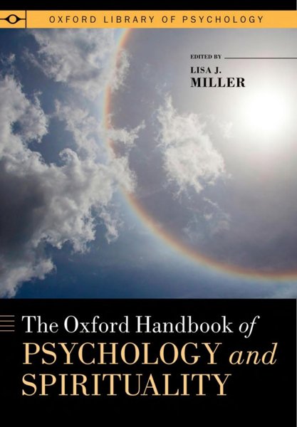 THE OXFORD HANDBOOK OF PSYCHOLOGY AND SPIRITUALITY