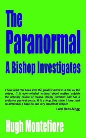 The Paranormal - A Bishop Investigates