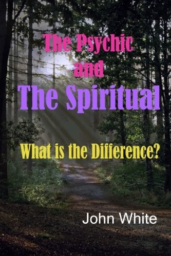 The Psychic and the Spiritual