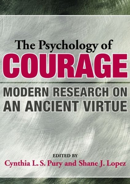 The Psychology of Courage