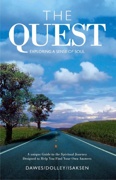 The Quest - Exploring a Sense of Soul
