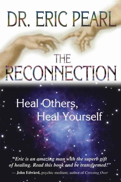 The Reconnection - Heal Others, Heal Yourself