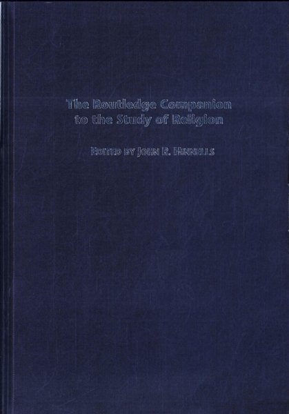 The Routledge Companion to the Study of Religion