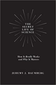 The Secret Life of Science