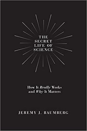 The Secret Life of Science