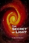 THE SECRET OF LIGHT
