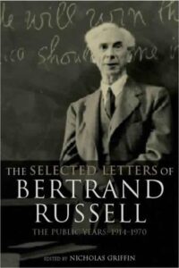 The Selected Letters of Bertrand Russell
