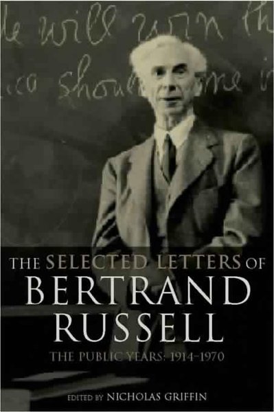 The Selected Letters of Bertrand Russell