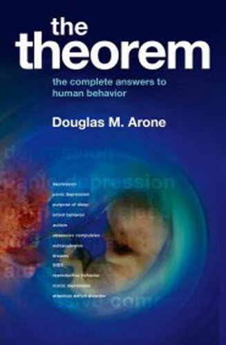 The Theorem: A Complete Answer to Human Behaviour