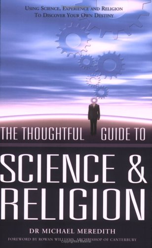 The Thoughtful Guide to Science & Religion