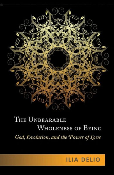 The Unbearable Wholeness of Being