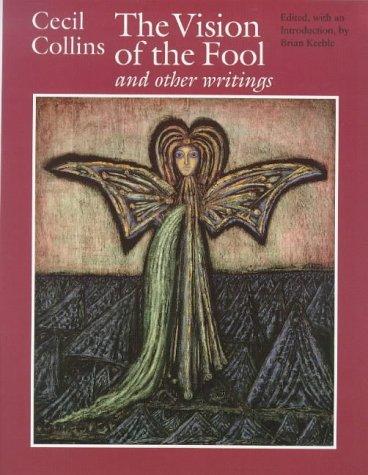 The Vision of the Fool and other Writings