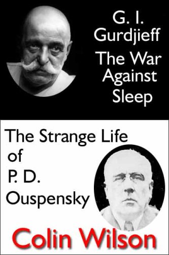 The War Against Sleep and the Strange Life of P. D. Ouspensky