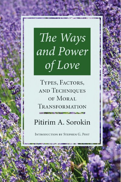 THE WAYS AND POWER OF LOVE