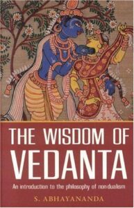The Wisdom of Vedanta