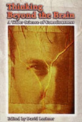 THINKING BEYOND THE BRAIN