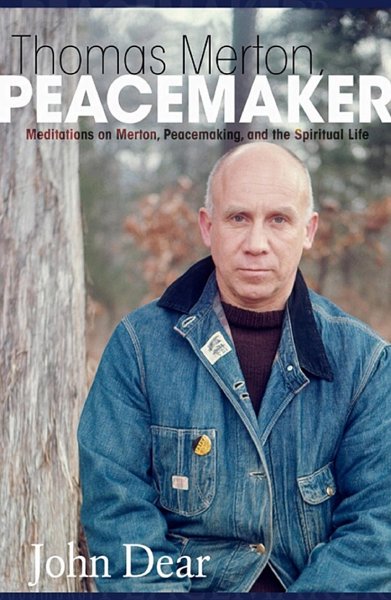 Thomas Merton Peacemaker