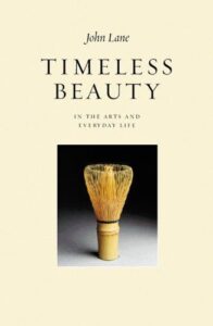 Timeless Beauty - In the Arts and Everyday Life