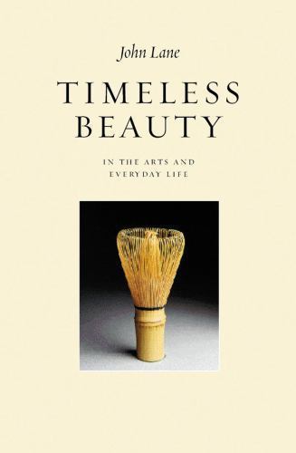 Timeless Beauty - In the Arts and Everyday Life