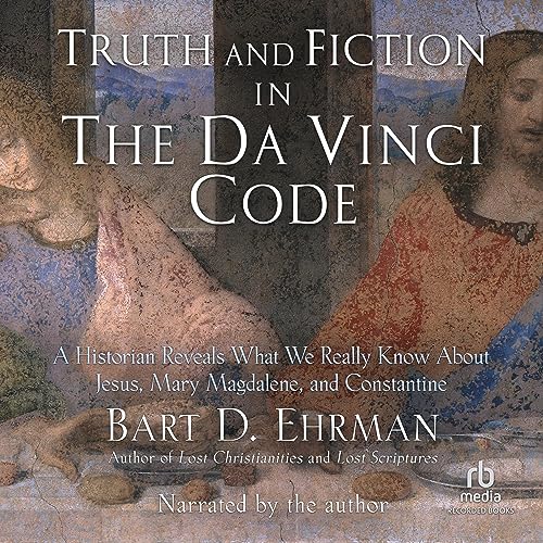 Truth and Fiction in the Da Vinci Code