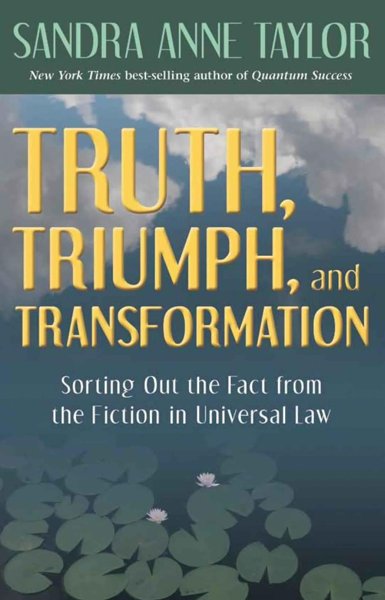 Truth, Triumph and Transformation