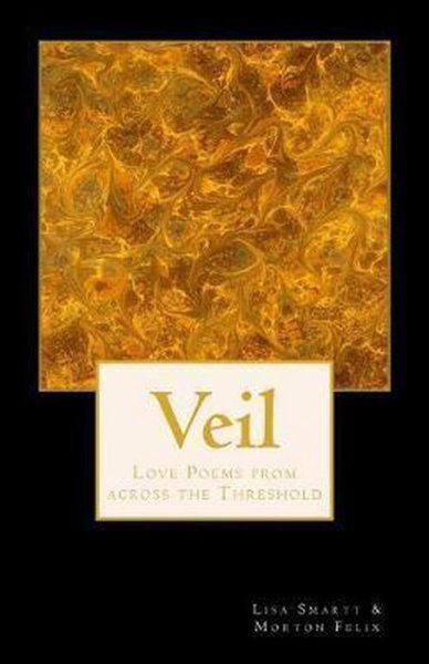 Veil – Love Poems from across the Threshold