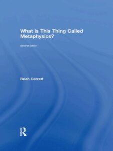 What is This thing Called Metaphysics?