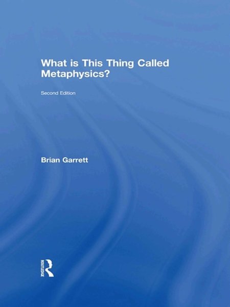 What is This thing Called Metaphysics?
