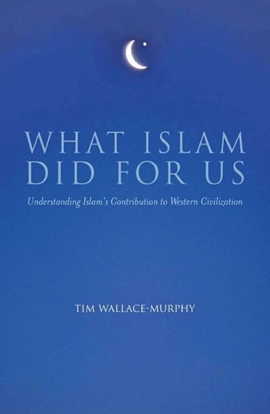 What Islam Did for Us