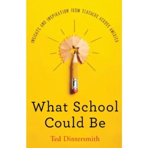 What School Could Be
