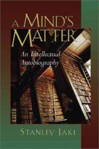 A Mind's Matter: An Intellectual Autobiography