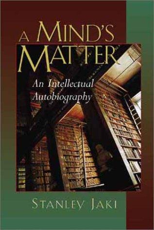 A Mind's Matter: An Intellectual Autobiography