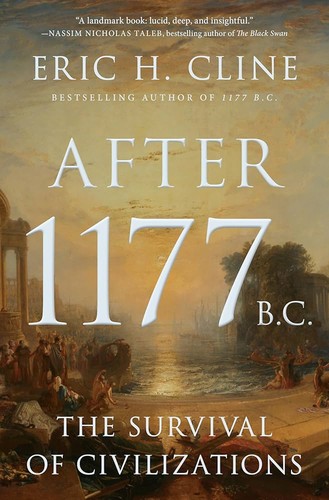After 1177 BC – The Survival of Civilisations