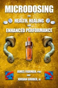 Microdosing for Health, Healing and Enhanced Performance