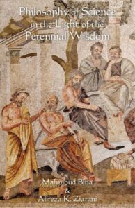 PHILOSOPHY OF SCIENCE IN THE LIGHT OF THE PERENNIAL WISDOM