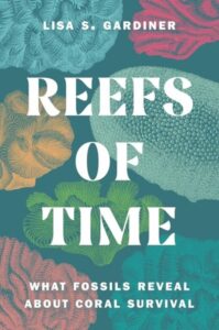 Reefs of Time – What Fossils Reveal about Coral Survival