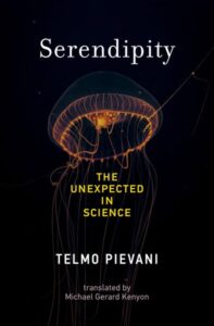 SERENDIPITY - THE UNEXPECTED IN SCIENCE
