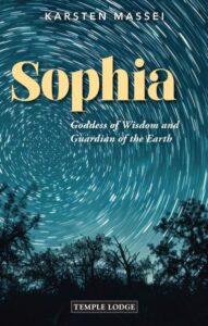 Sophia – Goddess of Wisdom and Guardian of the Earth