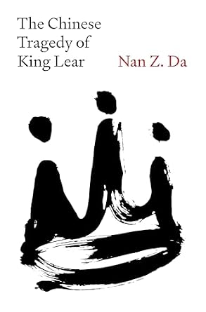 The Chinese Tragedy of King Lear