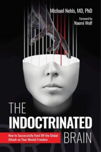 THE INDOCTRINATED BRAIN