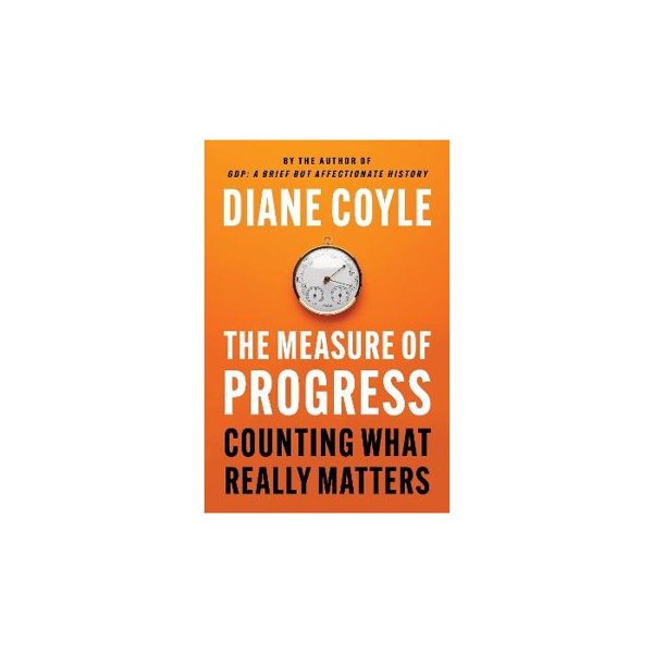 The Measure of Progress – Counting What Really Matters