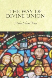 THE WAY OF DIVINE UNION