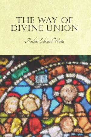 THE WAY OF DIVINE UNION