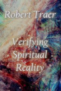 Verifying Spiritual Reality