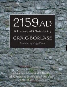 2159 AD - A History of Christianity