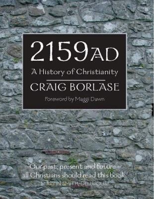2159 AD - A History of Christianity