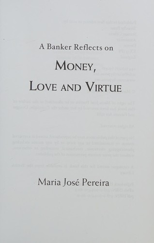 A BANKER REFLECTS ON MONEY, LOVE AND VIRTUE